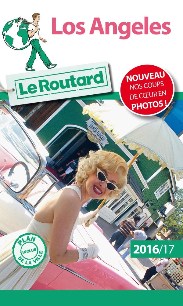 GUIDE DU ROUTARD LOS ANGELES 2016/17