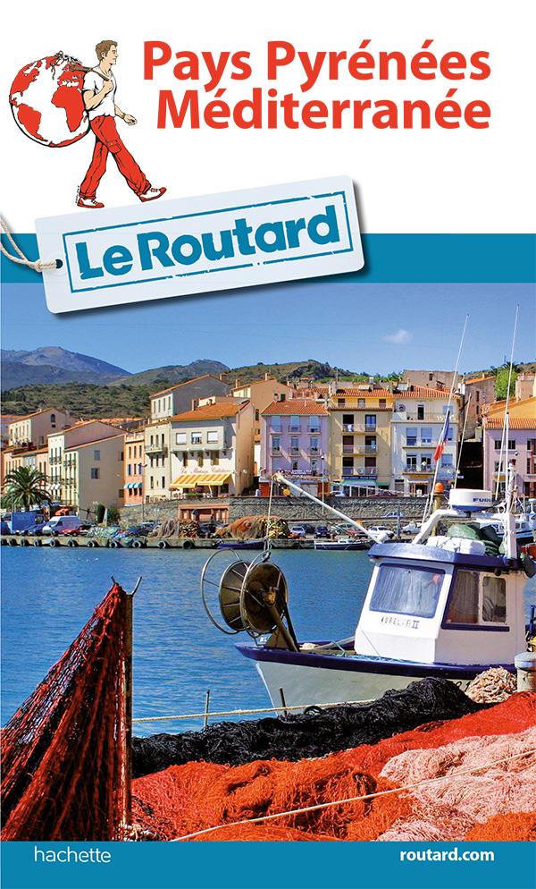 GUIDE DU ROUTARD PAYS PYRENEES-MEDITERRANEE