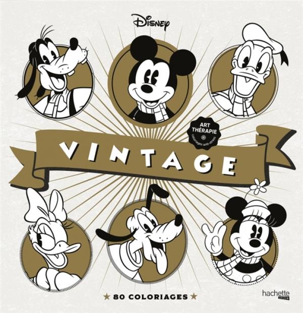 LES COLORIAGES DISNEY VINTAGE - 80 COLORIAGES