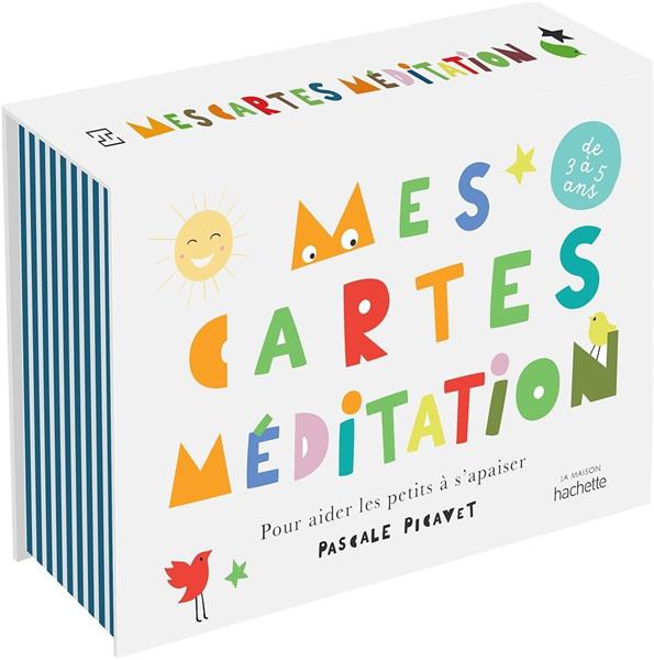 MES CARTES MEDITATION - POUR AIDER LES PETITS A S'APAISER - DE 3 A 5 ANS