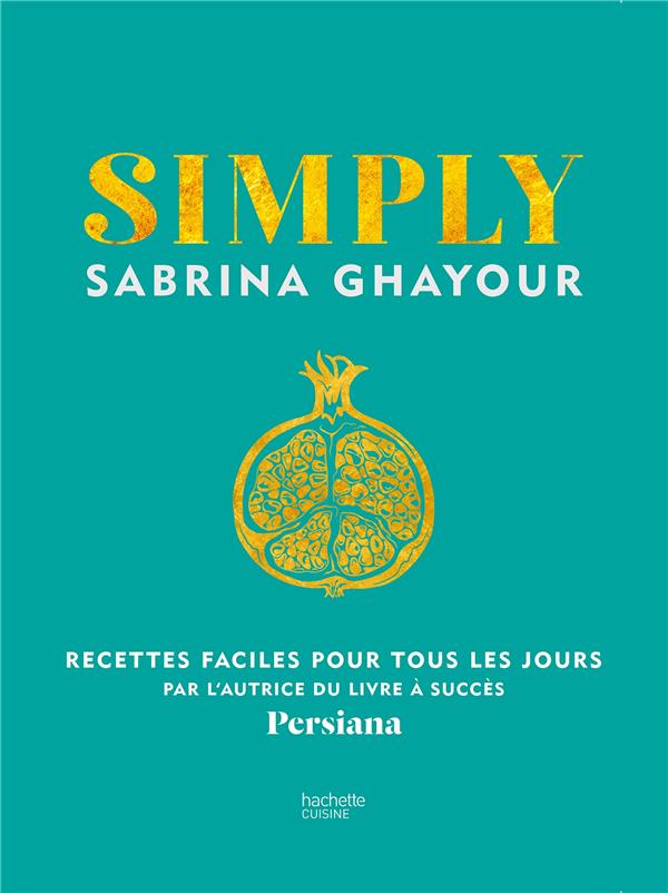 SIMPLY - RECETTES FACILES POUR TOUS LES JOURS