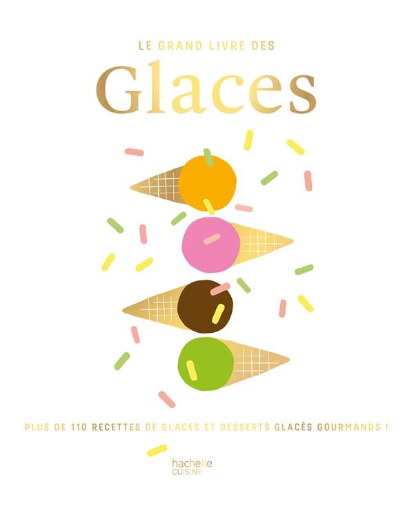 LE GRAND LIVRE DES GLACES