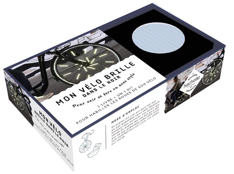 COFFRET MON VELO BRILLE DANS LE NOIR - POUR VOIR ET ETRE VU AVEC STYLE