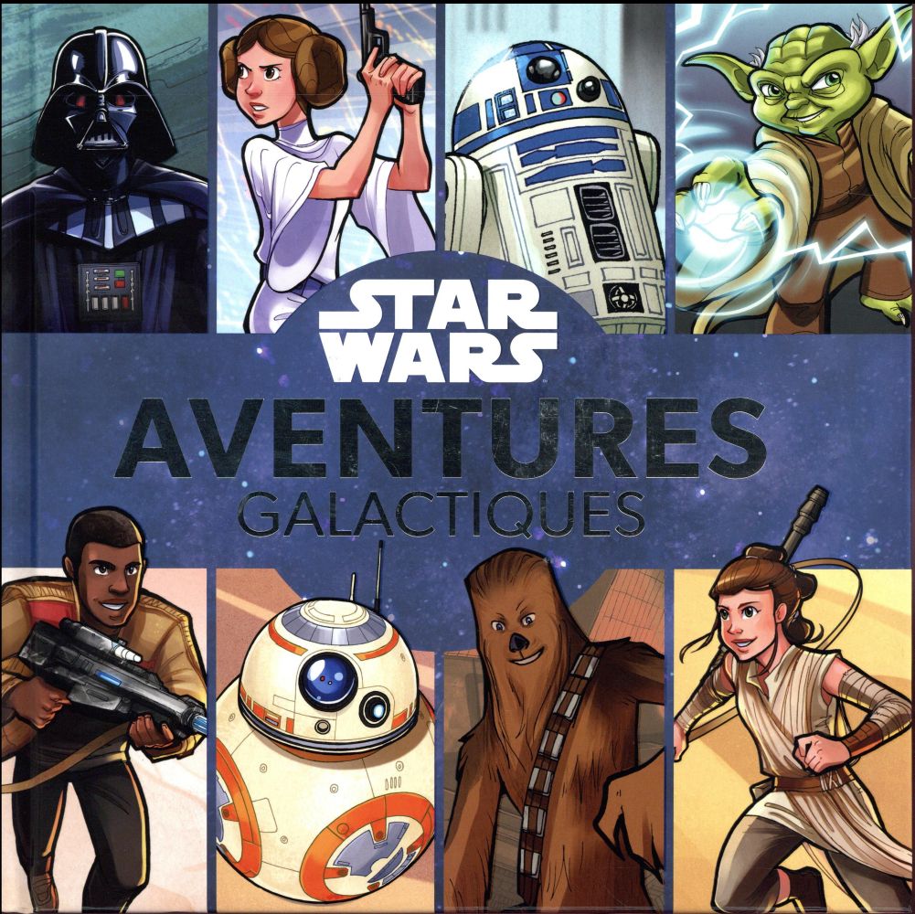 STAR WARS - AVENTURES GALACTIQUES