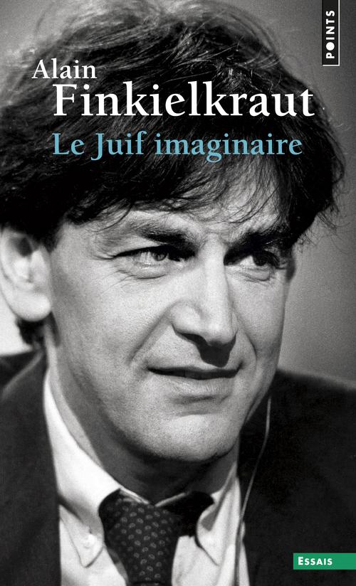 LE JUIF IMAGINAIRE