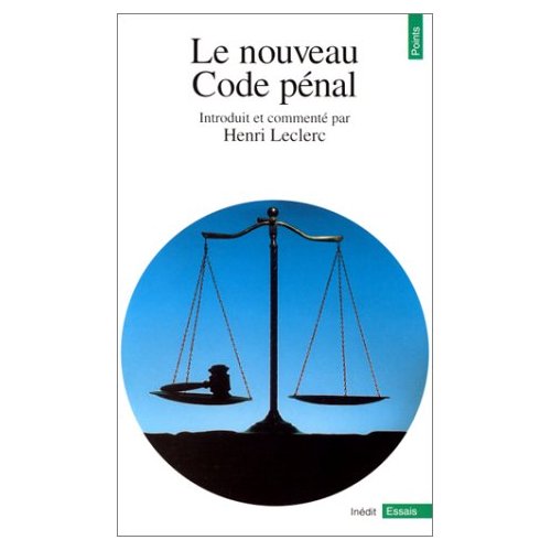 LE NOUVEAU CODE PENAL