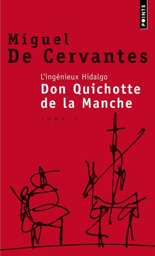 L'INGENIEUX HIDALGO DON QUICHOTTE DE LA MANCHE