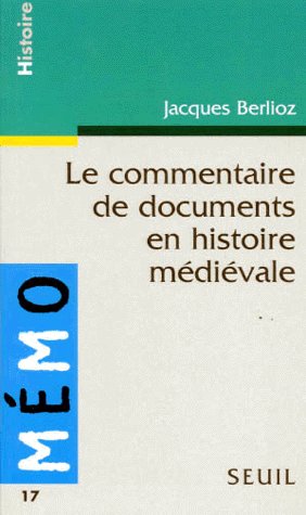 LE COMMENTAIRE DE DOCUMENTS EN HISTOIRE MEDIEVALE