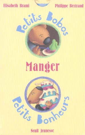 MANGER-PETITS BOBOS, PETITS BO