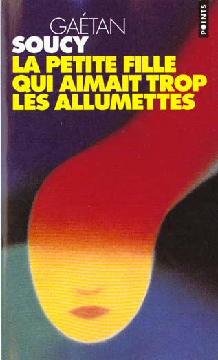 LA PETITE FILLE QUI AIMAIT TROP LES ALLUMETTES