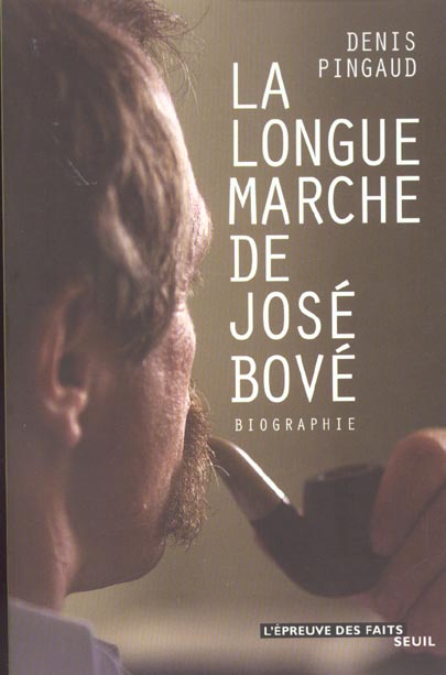 LA LONGUE MARCHE DE JOSE BOVE