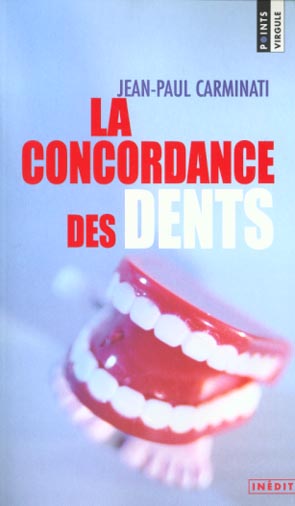 LA CONCORDANCE DES DENTS