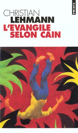 L'EVANGILE SELON CAIN