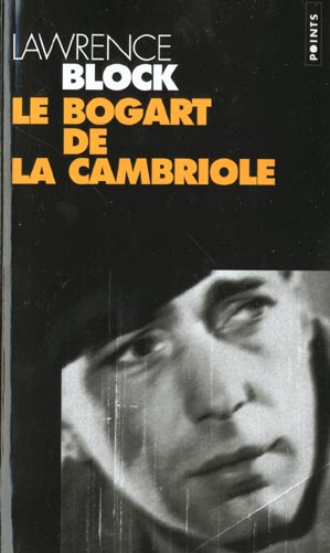 LE BOGART DE LA CAMBRIOLE