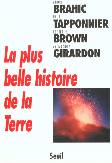 LA PLUS BELLE HISTOIRE DE LA TERRE