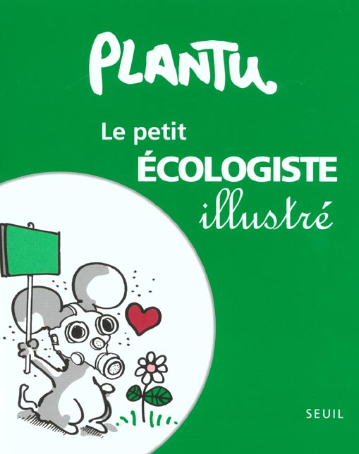 LE PETIT ECOLOGISTE ILLUSTRE