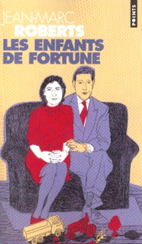 LES ENFANTS DE FORTUNE