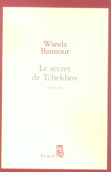 LE SECRET DE TCHEKHOV