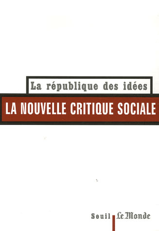 LA NOUVELLE CRITIQUE SOCIALE