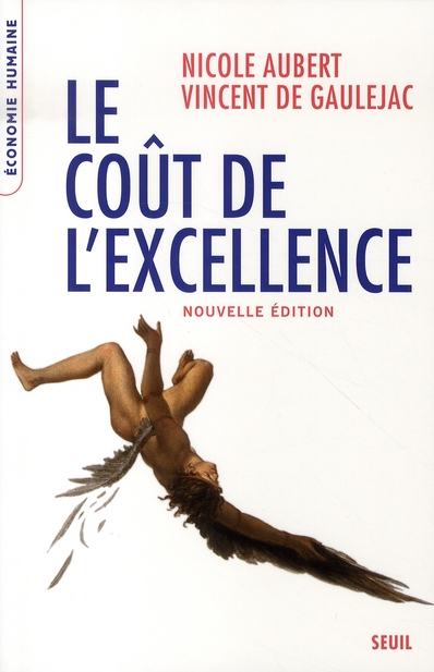 LE COUT DE L'EXCELLENCE - NOUVELLE EDITION