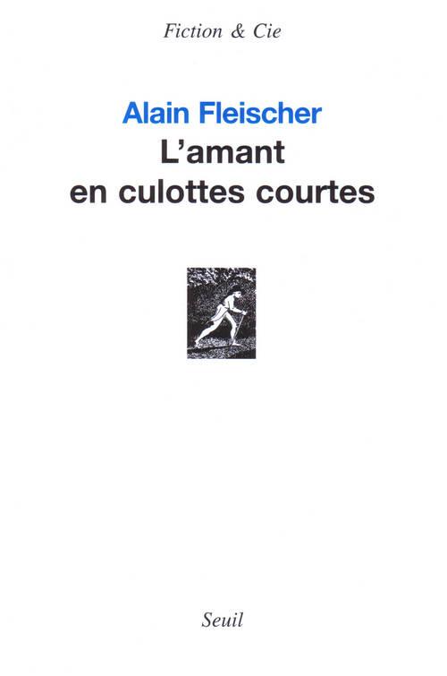 L'AMANT EN CULOTTES COURTES