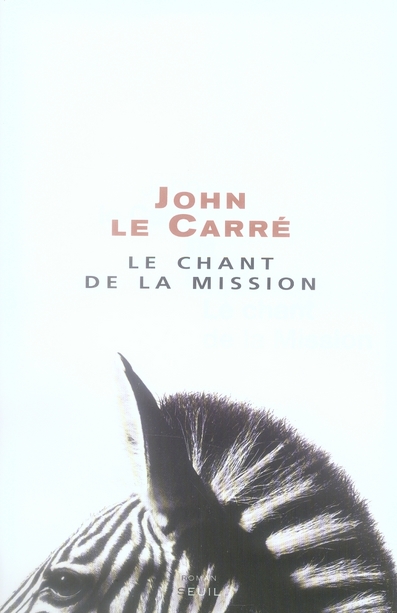 LE CHANT DE LA MISSION