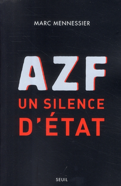 AZF : UN SILENCE D'ETAT