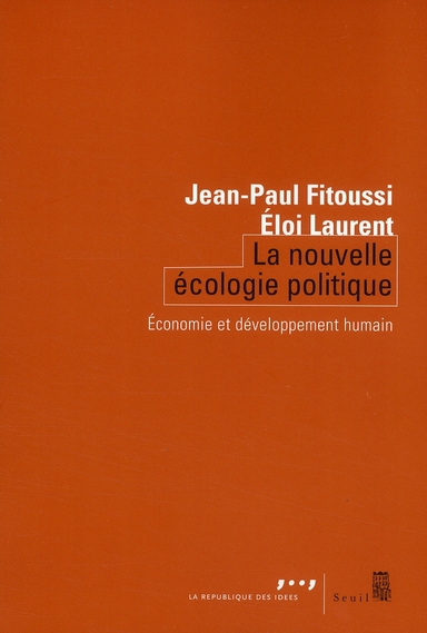 LA NOUVELLE ECOLOGIE POLITIQUE. ECONOMIE ET DEVELOPPEMENT HUMAIN