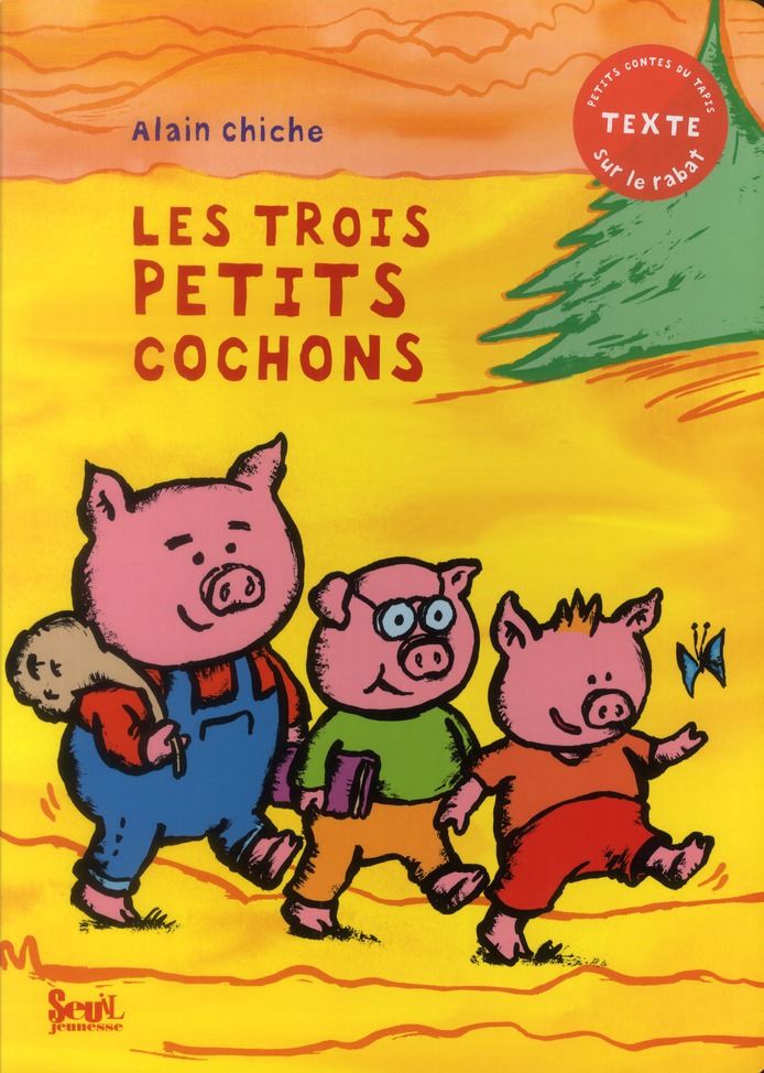 LES TROIS PETITS COCHONS (LES PETITS CONTES DU)