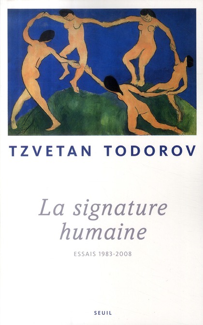 LA SIGNATURE HUMAINE. ESSAIS (1983-2008)