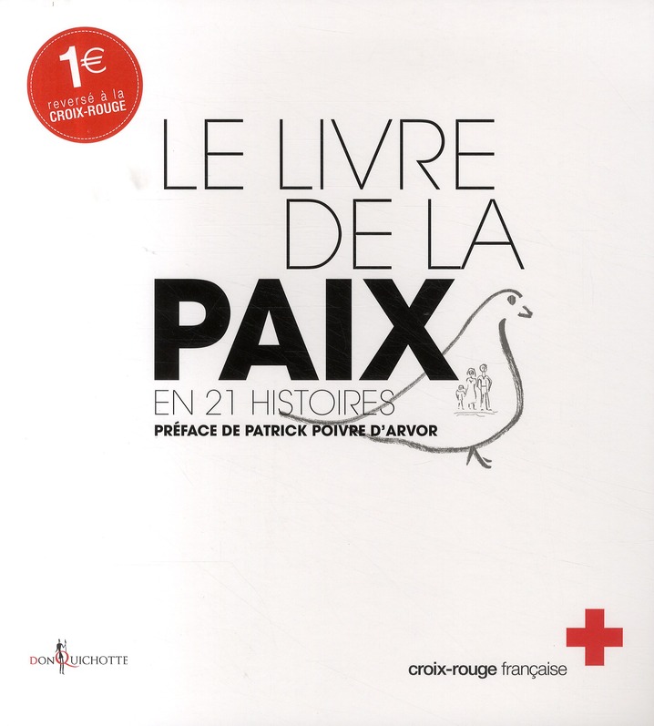 LE LIVRE DE LA PAIX. EN 21 HISTOIRES