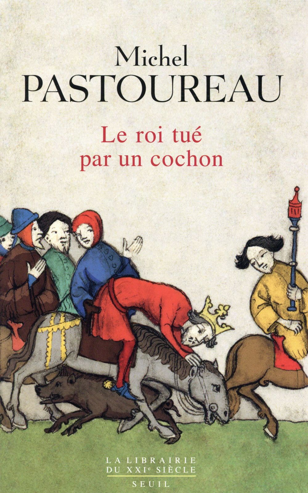 LE ROI TUE PAR UN COCHON - UNE MORT INFAME AUX ORIGINES DES EMBLEMES DE LA FRANCE ?