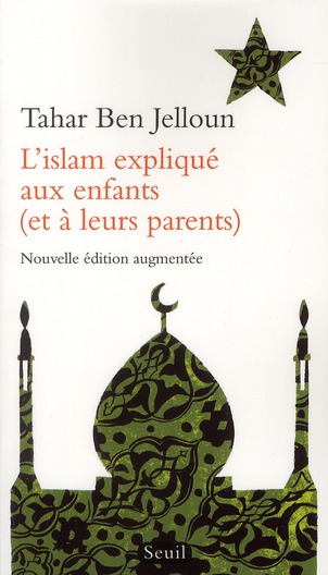 L'ISLAM EXPLIQUE AUX ENFANTS (ET A LEURS PARENTS)