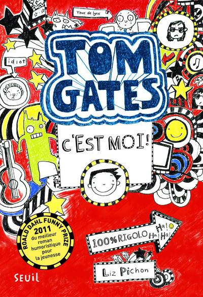TOM GATES - T01 - C'EST MOI ! - TOM GATES, TOME 1