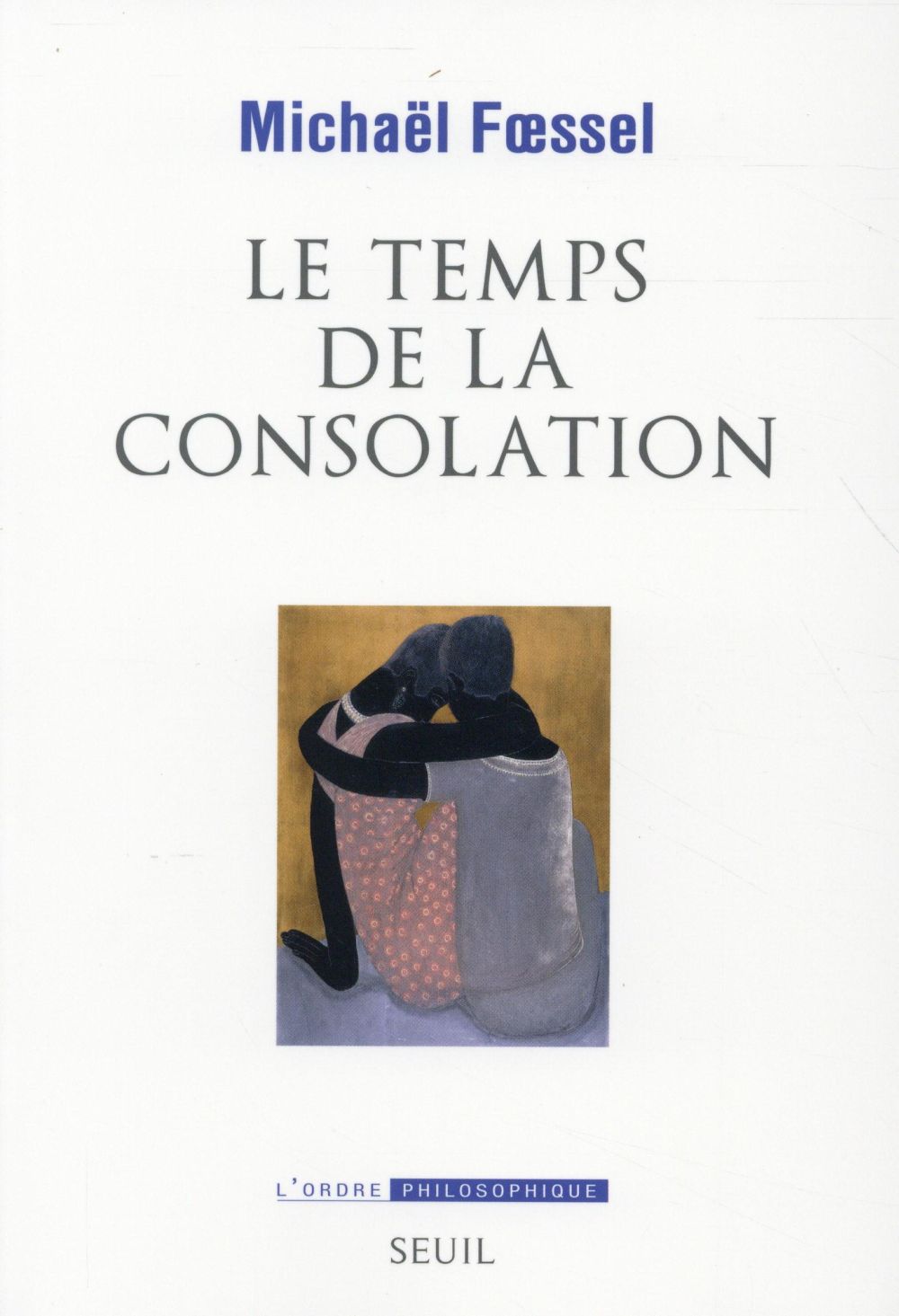 LE TEMPS DE LA CONSOLATION