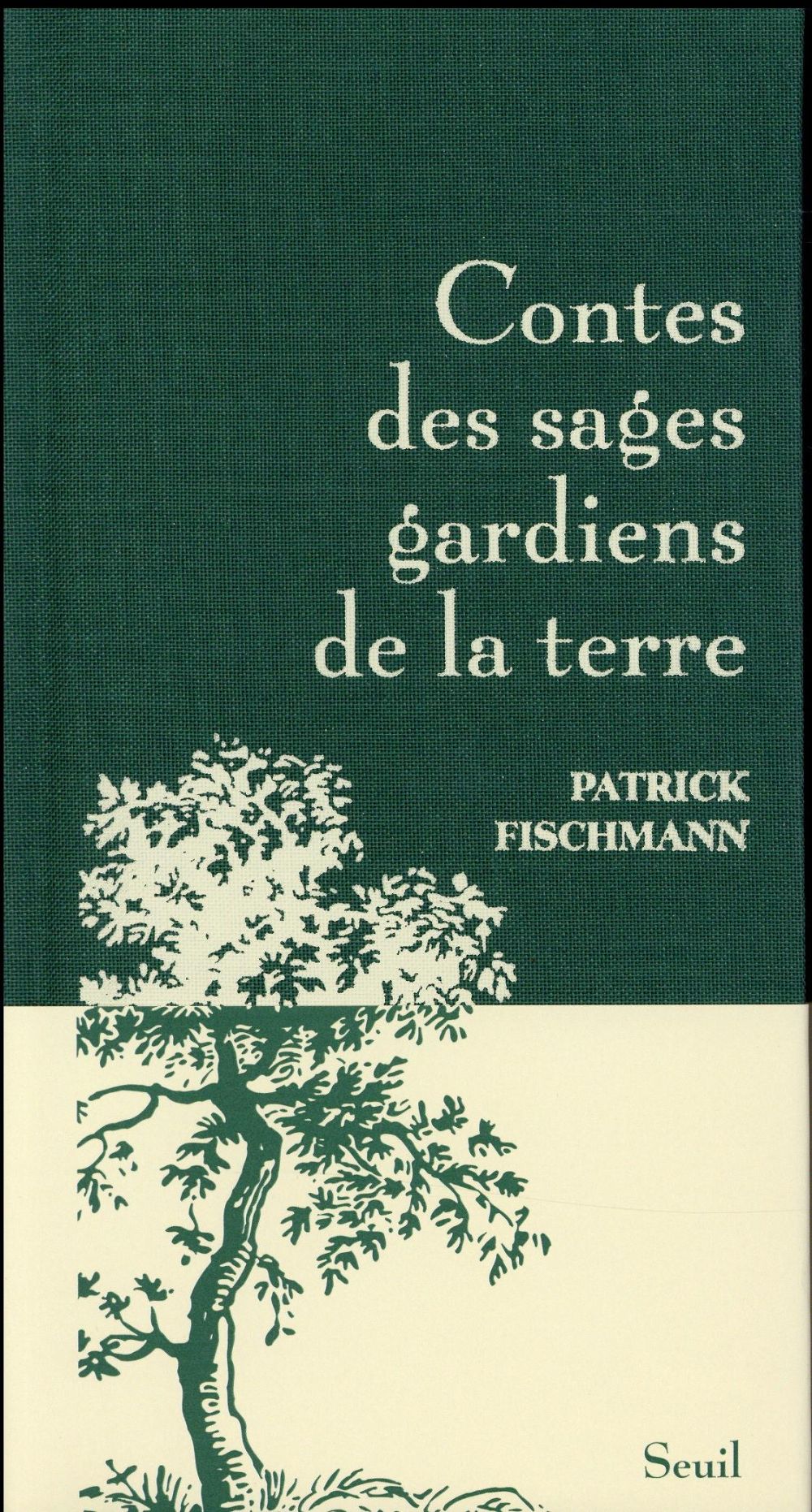 CONTES DES SAGES GARDIENS DE LA TERRE