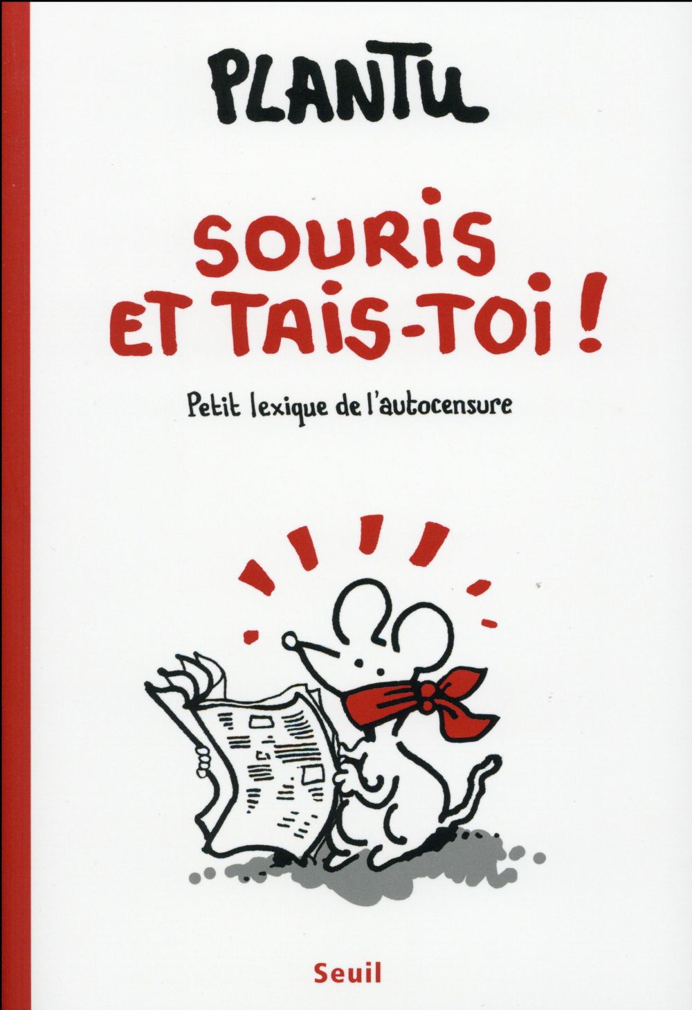 SOURIS, ET TAIS-TOI!!!