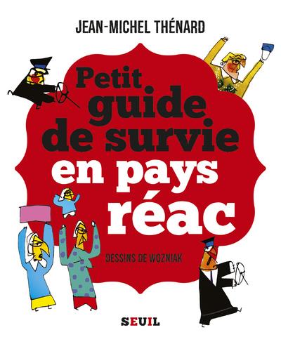 PETIT GUIDE DE SURVIE EN PAYS REAC