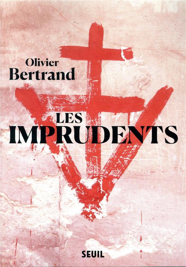 LES IMPRUDENTS