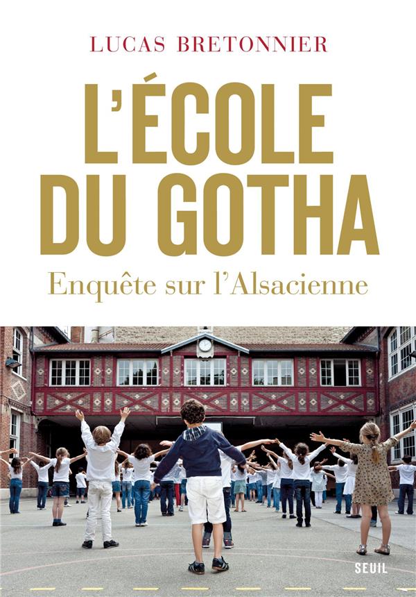 L'ECOLE DU GOTHA - ENQUETE SUR L'ALSACIENNE