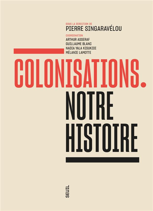 COLONISATIONS - NOTRE HISTOIRE
