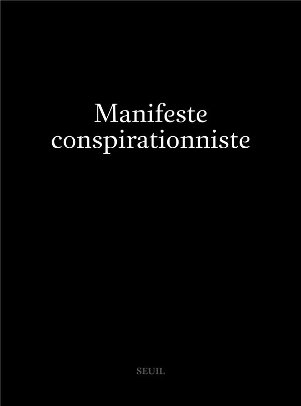 MANIFESTE CONSPIRATIONNISTE