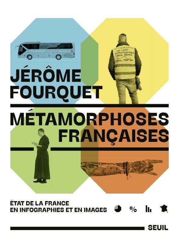 METAMORPHOSES FRANCAISES - ETAT DE LA FRANCE EN INFOGRAPHIES ET EN IMAGES