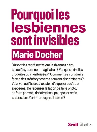 POURQUOI LES LESBIENNES SONT INVISIBLES