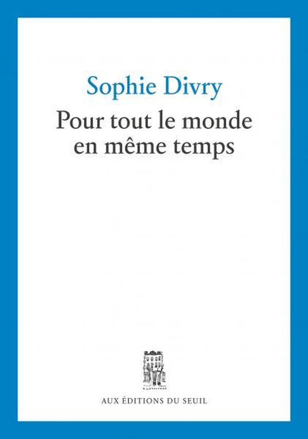 POUR TOUT LE MONDE EN MEME TEMPS