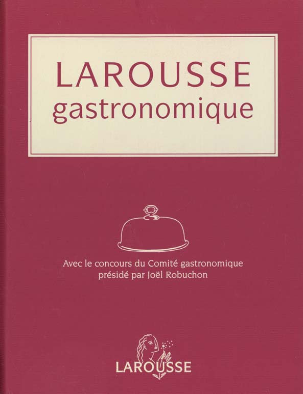 LAROUSSE GASTRONOMIQUE