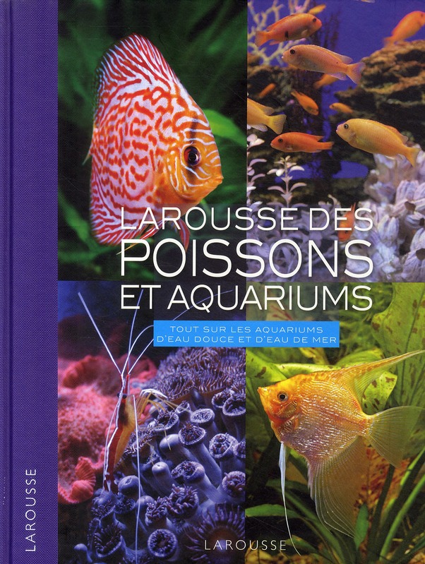 LAROUSSE DE POISSONS ET AQUARIUMS