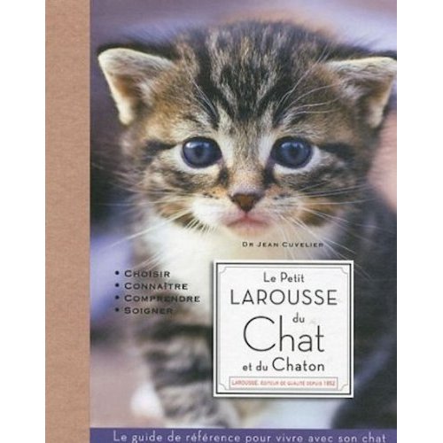 PETIT LAROUSSE DU CHAT ET DU CHATON