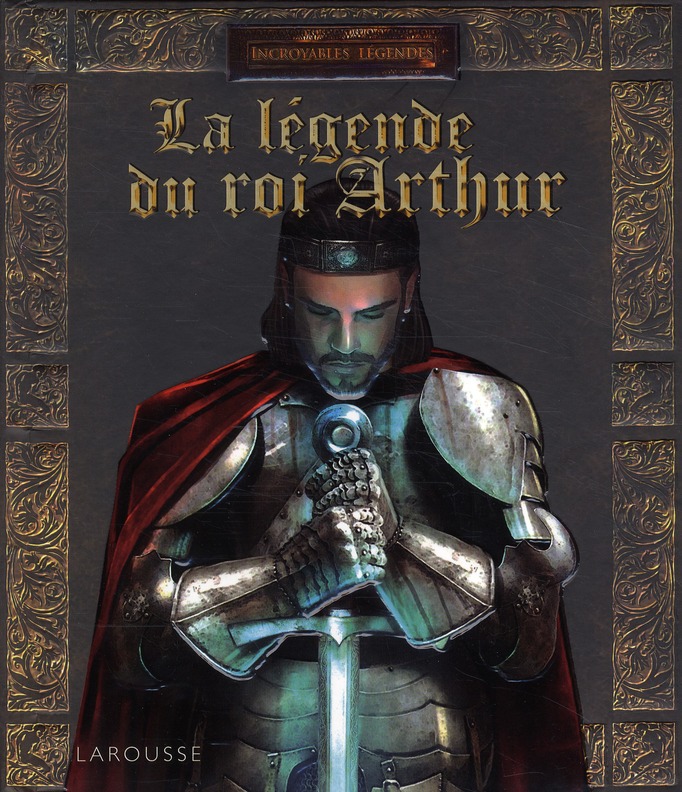 LA LEGENDE DU ROI ARTHUR