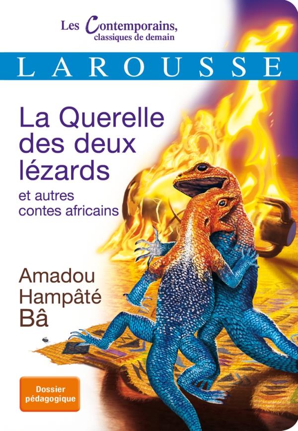 LA QUERELLE DES DEUX LEZARDS ET AUTRES CONTES AFRICAINS